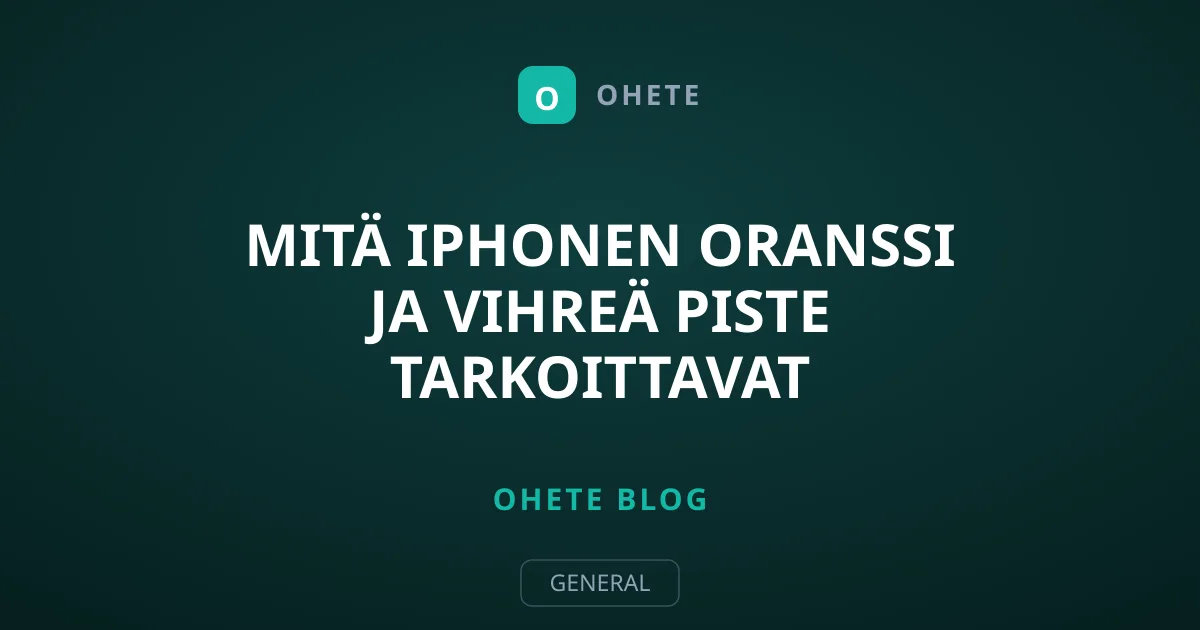 Mitä iPhonen oranssi ja vihreä piste tarkoittavat näyttöruudulla?